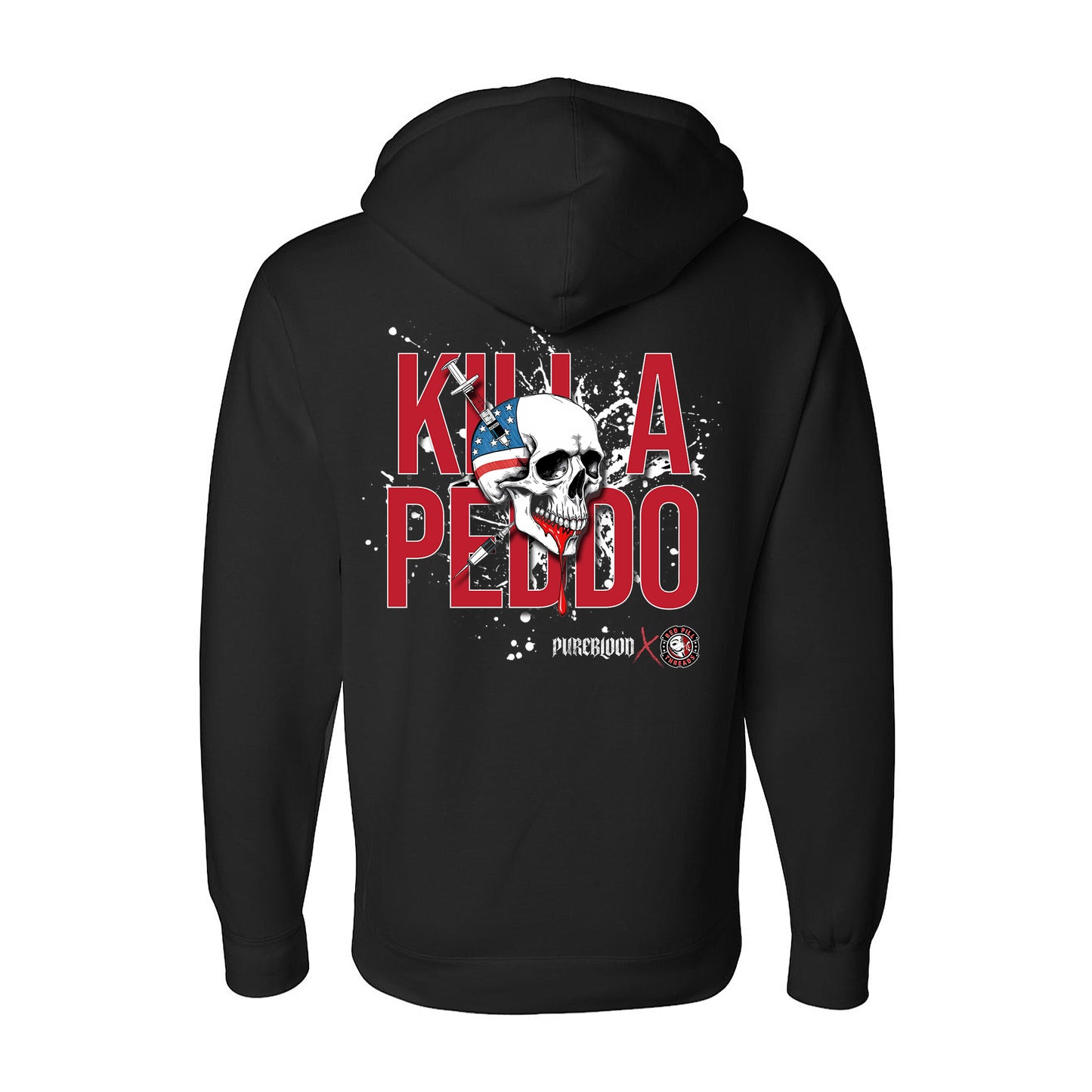 "Kill a Pedo" Hoodie